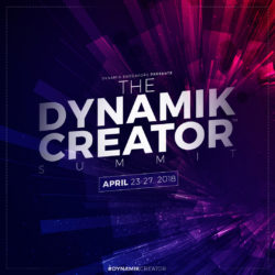 The Dynamik Creator Summit™